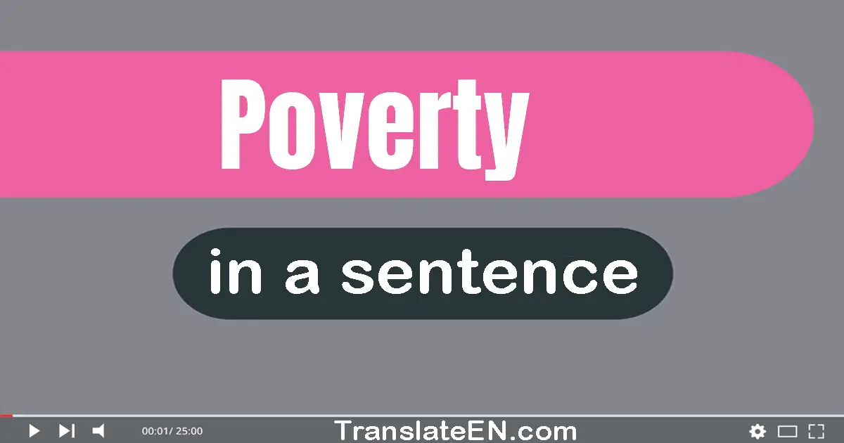 Poverty in a sentence