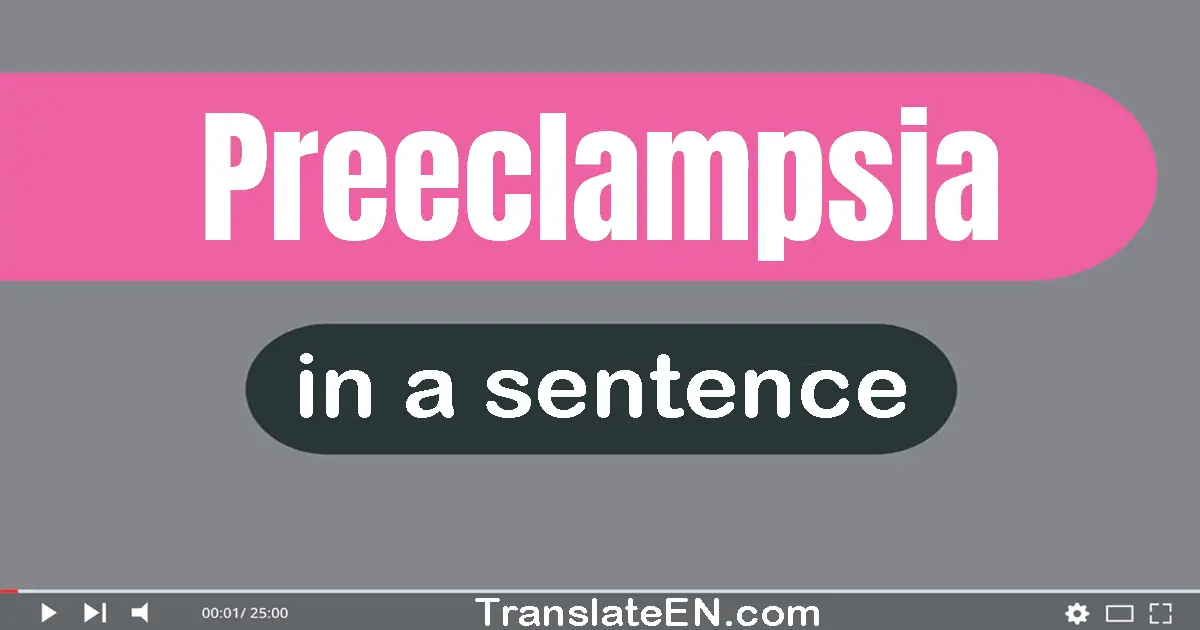 Preeclampsia in a sentence