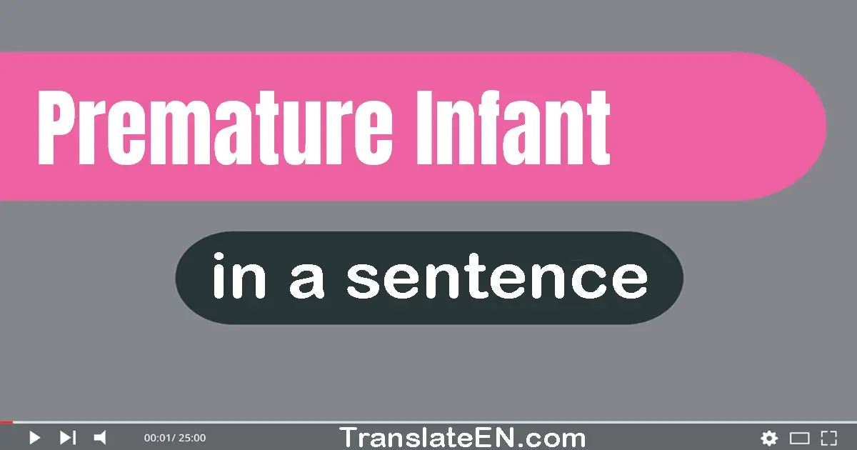 Premature Infant in a sentence