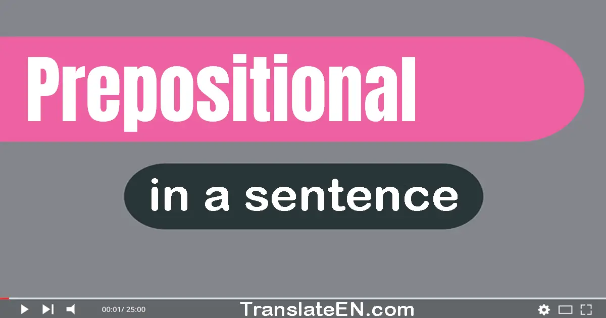 Prepositional in a sentence