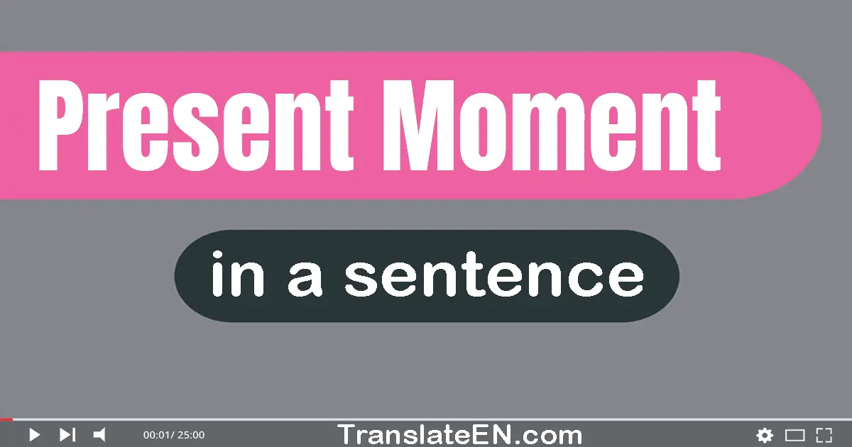 present moment speech