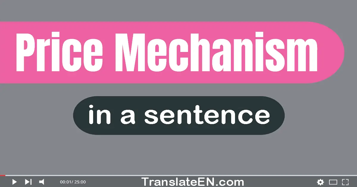 Price Mechanism in a sentence