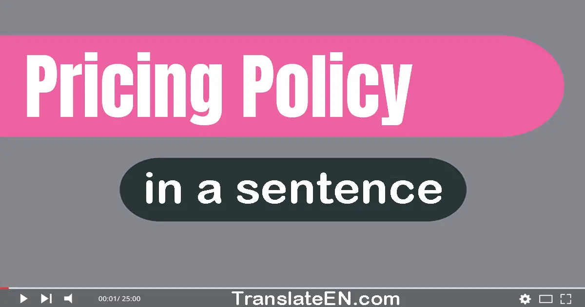 Pricing Policy in a sentence