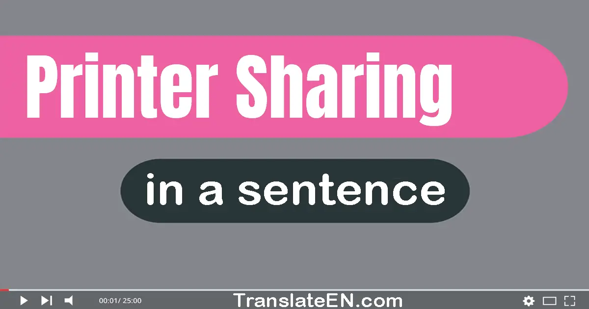 Printer Sharing in a sentence