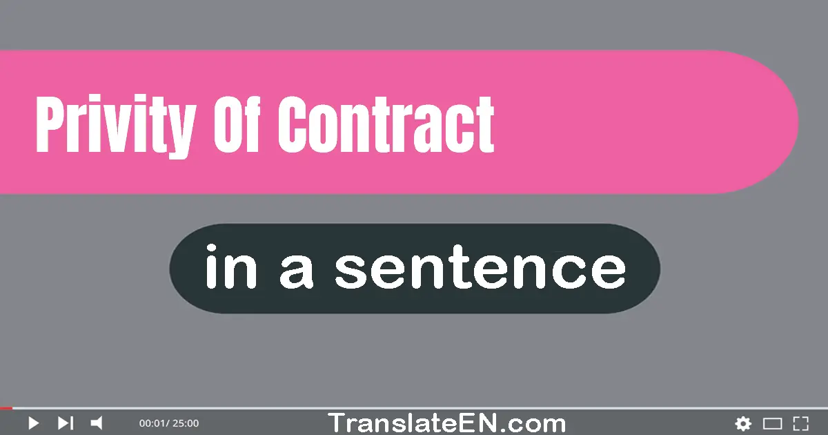 Privity Of Contract in a sentence