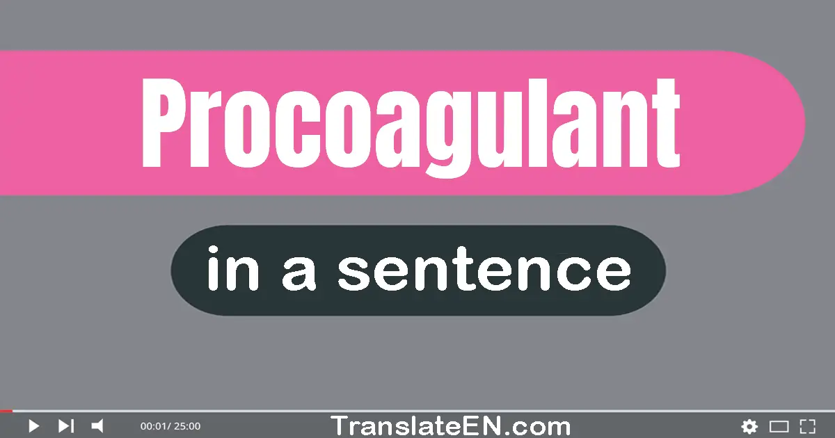 Procoagulant in a sentence