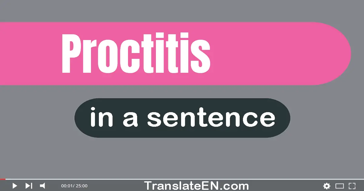 Proctitis in a sentence