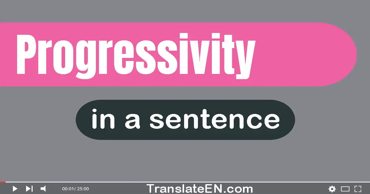 Progressivity in a sentence