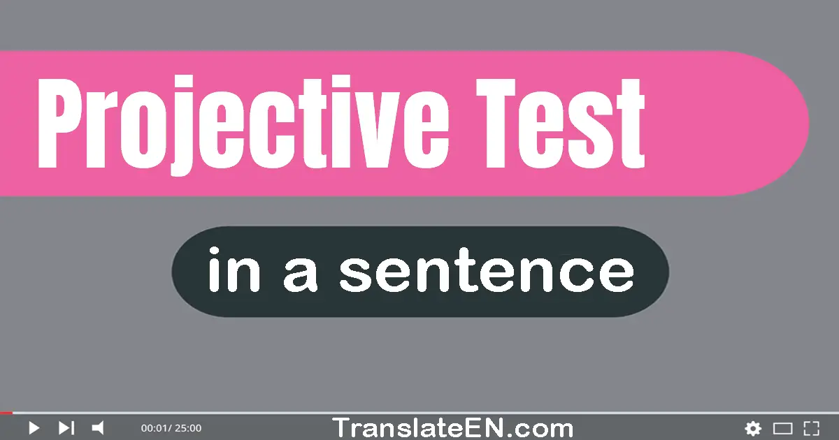 Projective Test in a sentence