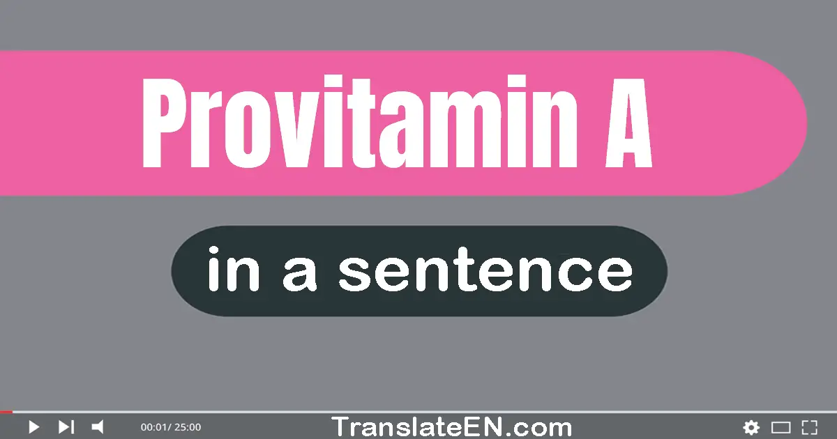 Provitamin A in a sentence