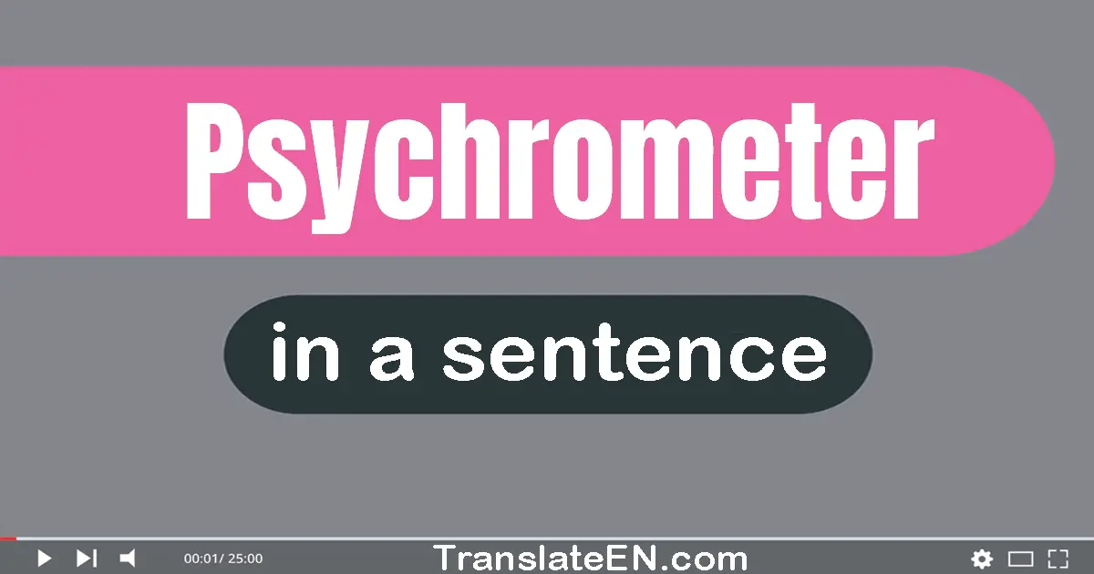 Psychrometer in a sentence