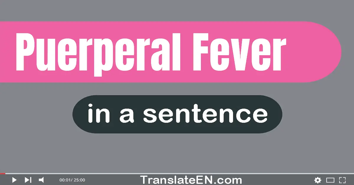 Puerperal Fever in a sentence