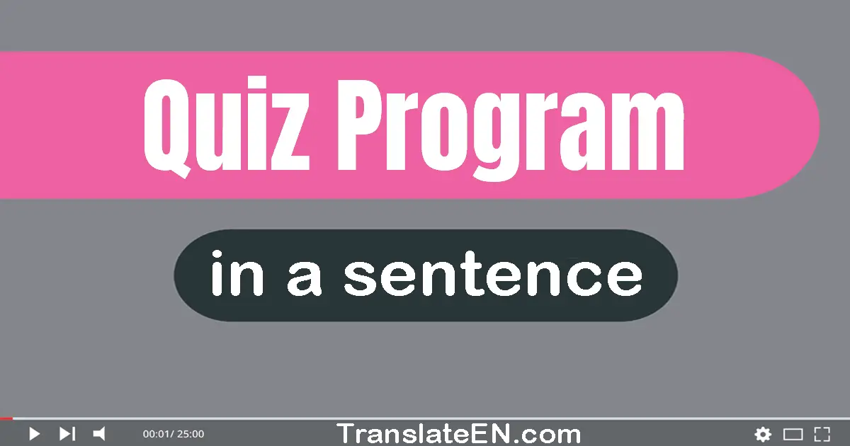 Quiz Program in a sentence