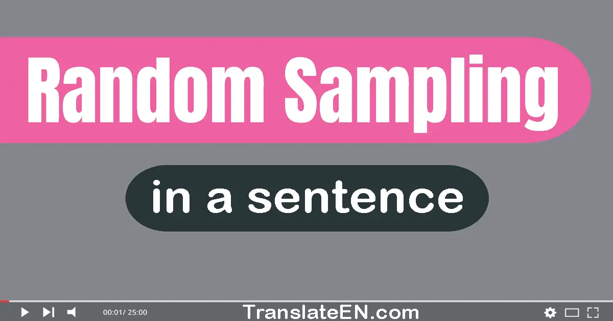 Random Sampling in a sentence