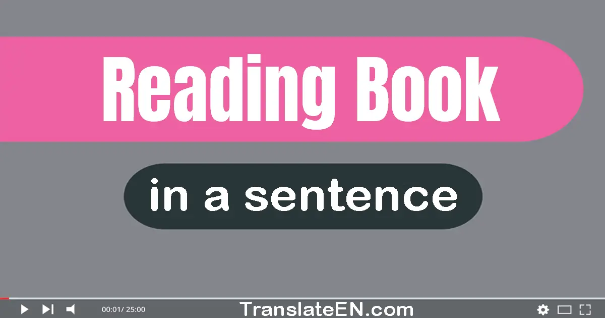 Reading Book in a sentence