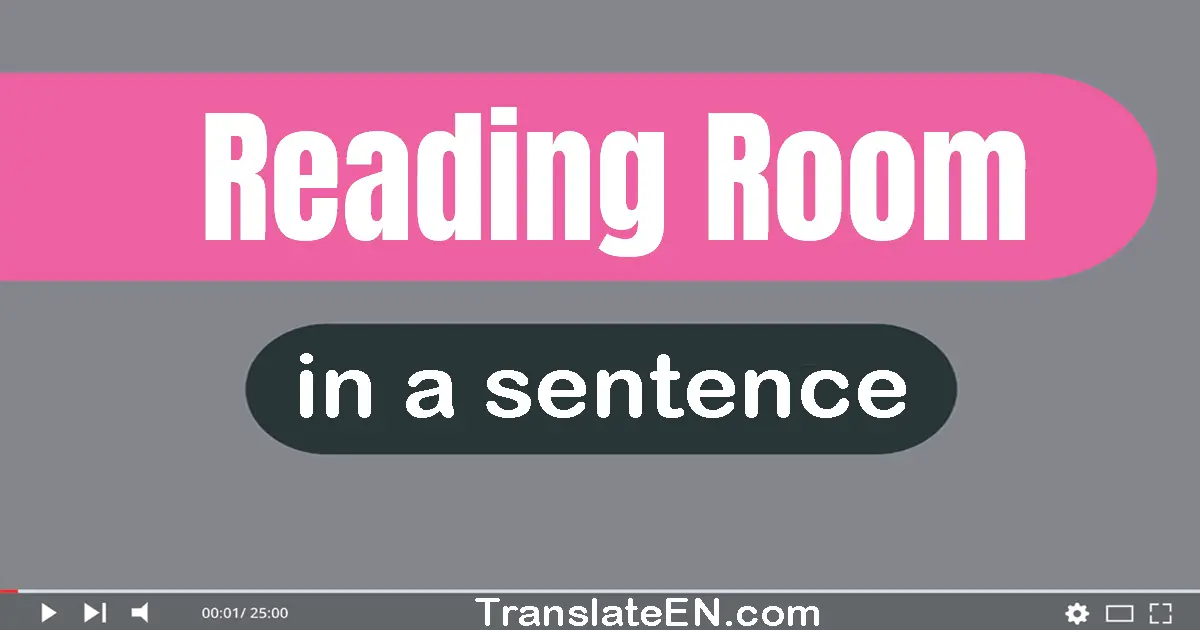 Reading Room in a sentence