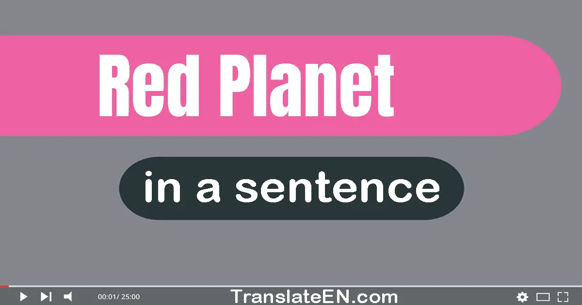 Red Planet in a sentence