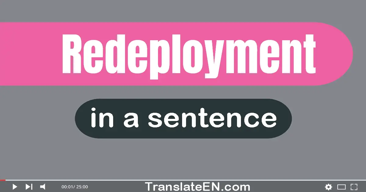 Redeployment in a sentence