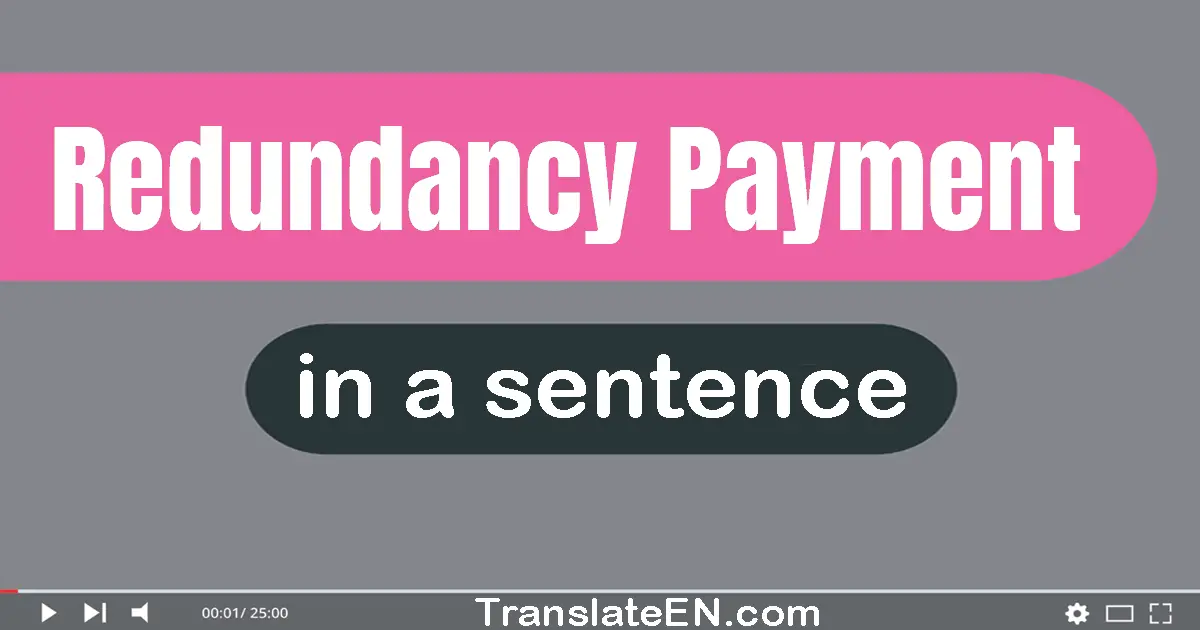 Redundancy Payment in a sentence