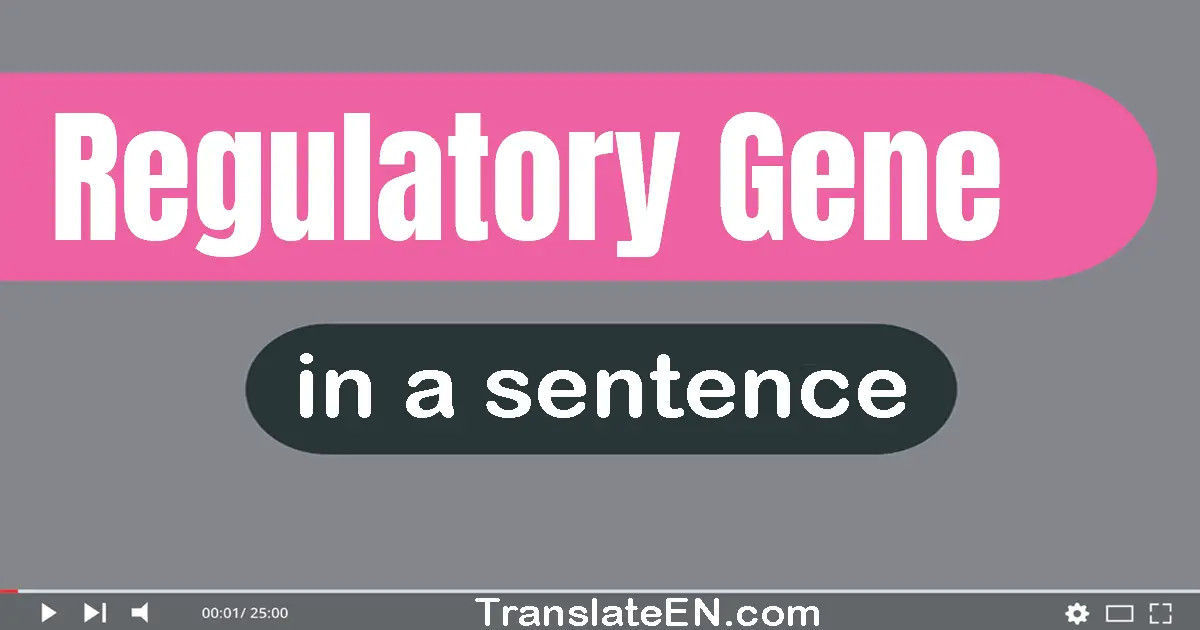 Regulatory Gene in a sentence