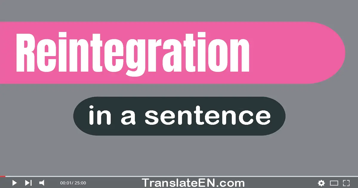 Reintegration in a sentence