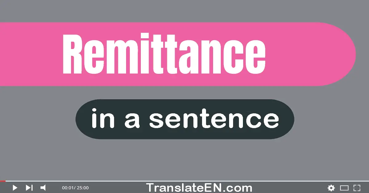 Remittance in a sentence