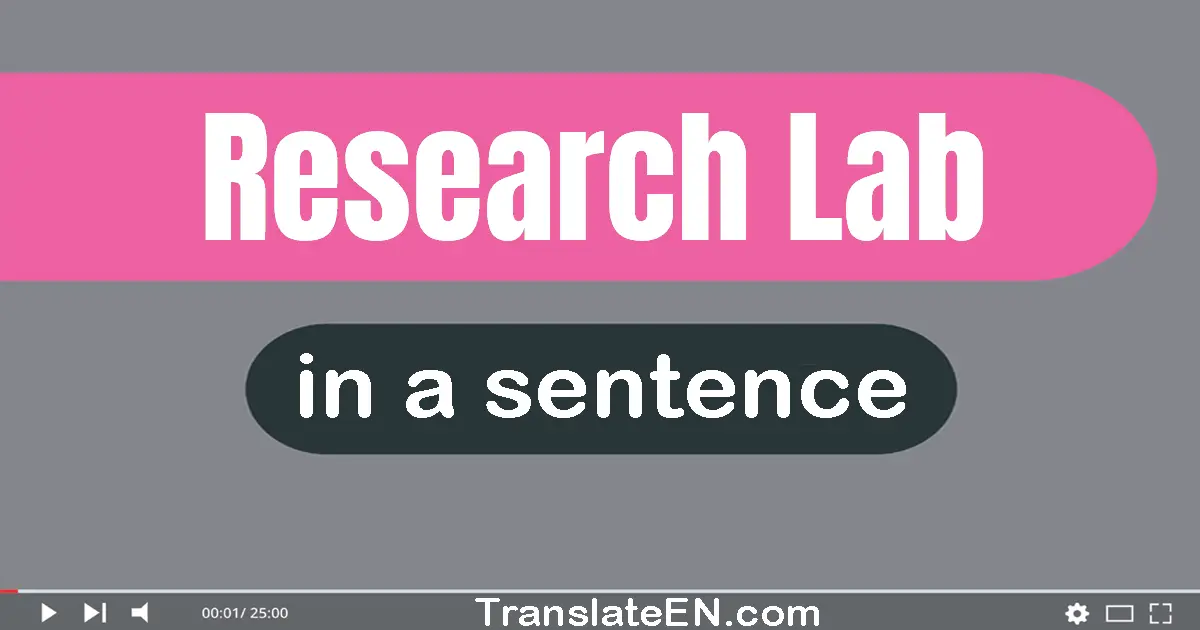 Research Lab in a sentence