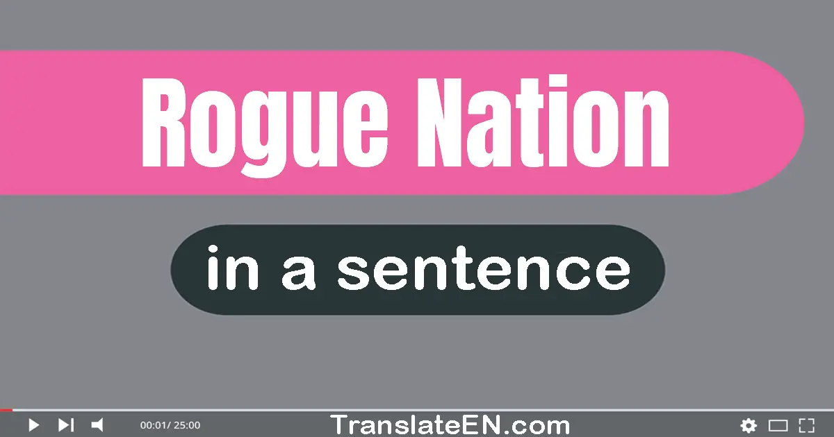 Rogue Nation in a sentence