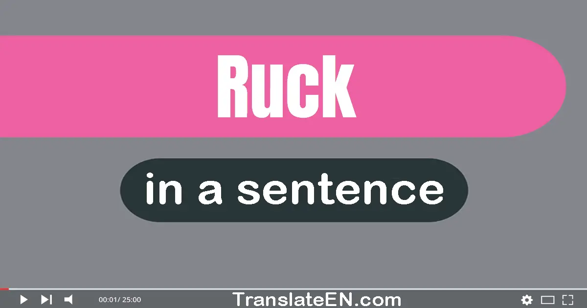 Ruck in a sentence