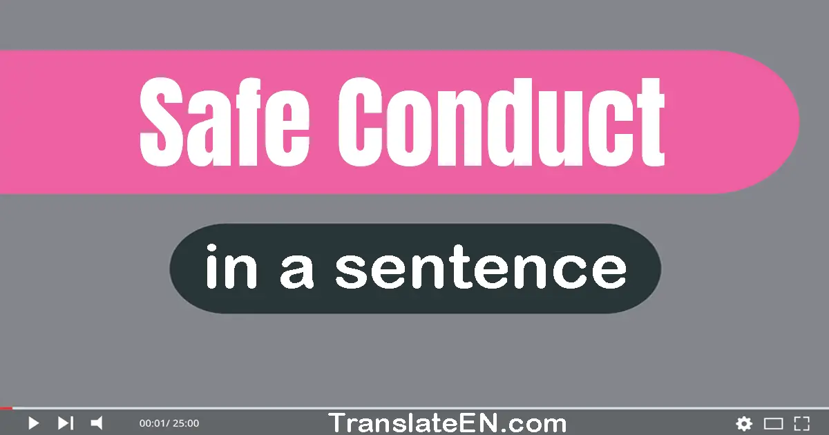 Safe-conduct in a sentence