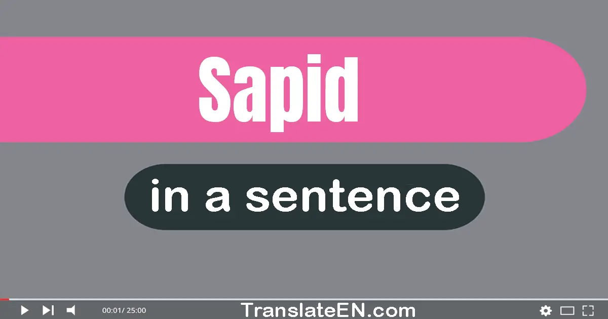 Sapid in a sentence