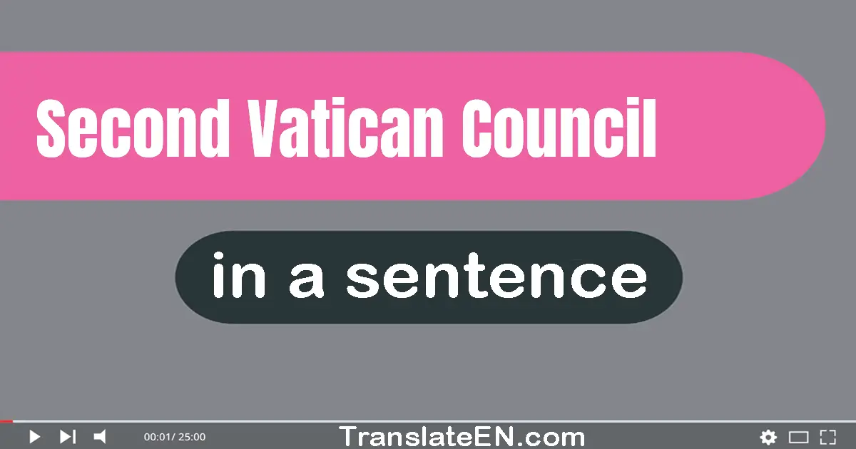 Second Vatican Council in a sentence