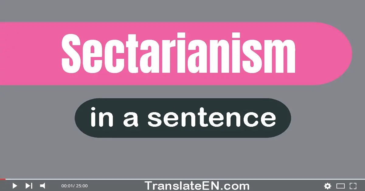 Sectarianism in a sentence