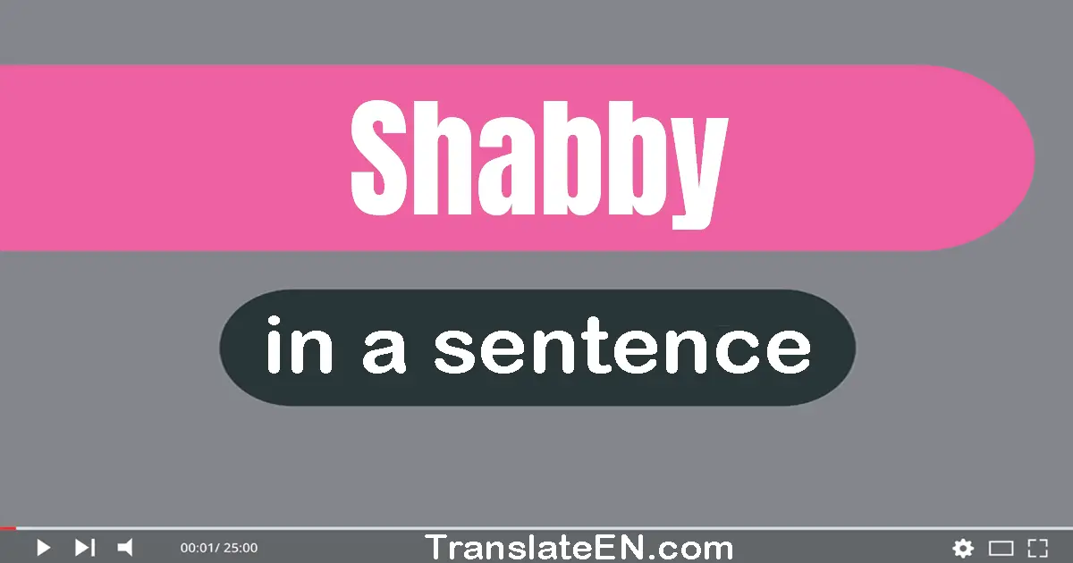 Shabby in a sentence