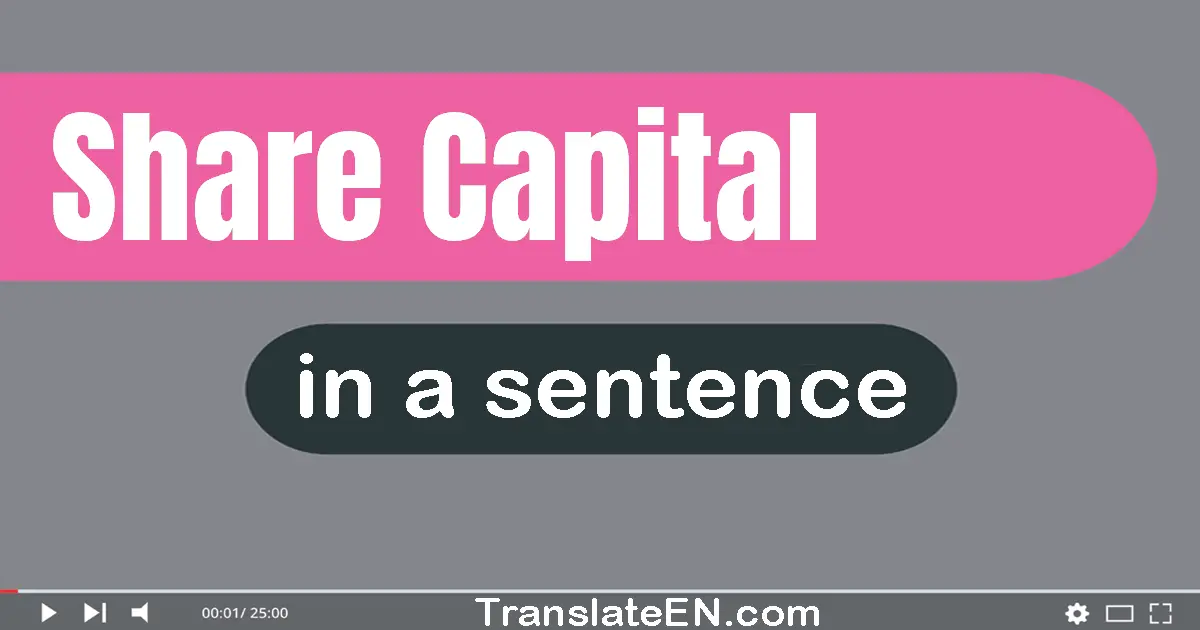 Share Capital in a sentence