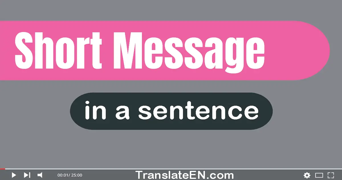 Short Message in a sentence