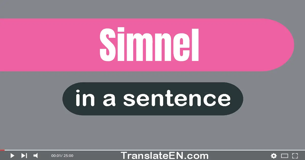 Use "simnel" in a sentence | "simnel" sentence examples