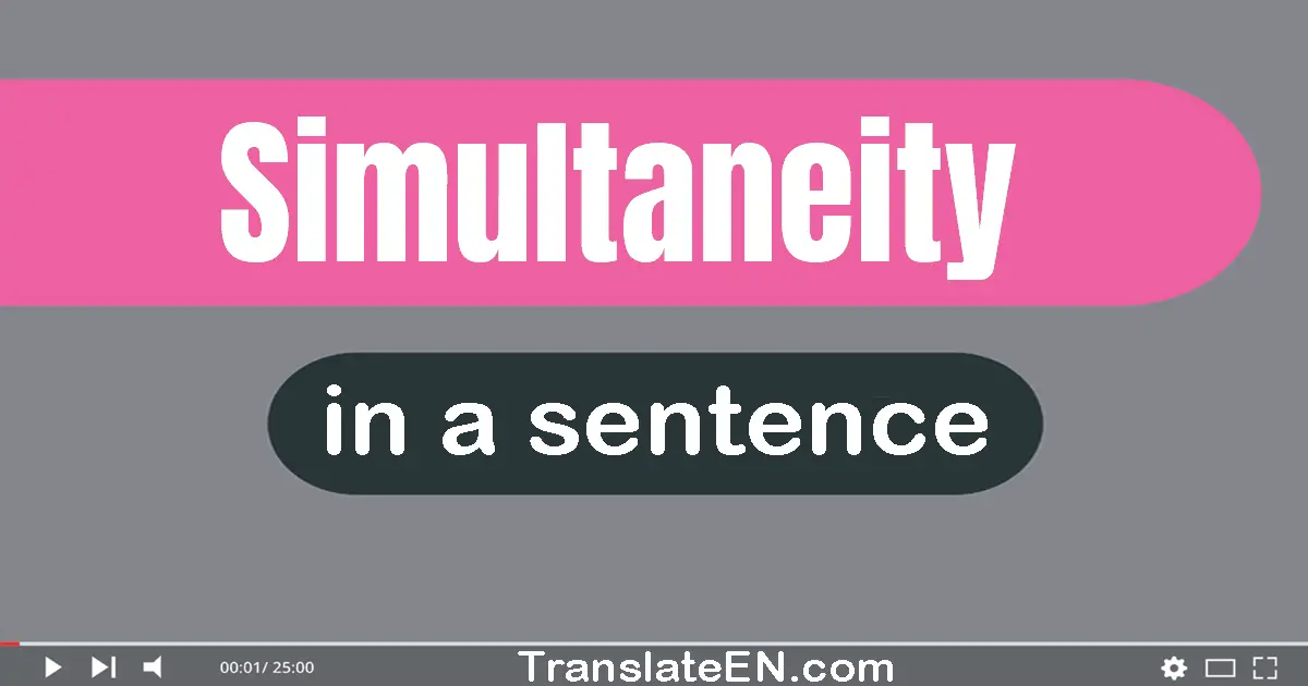 Simultaneity in a sentence