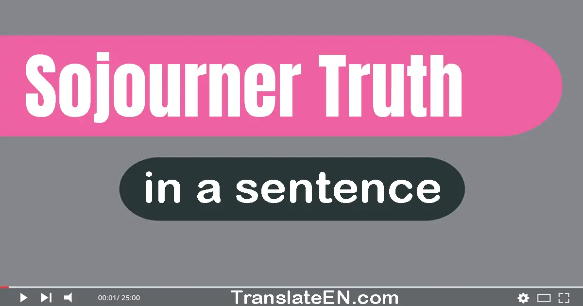 Sojourner Truth in a sentence