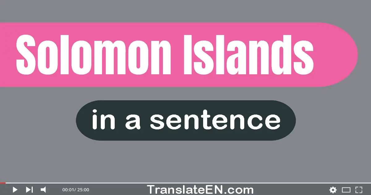 Solomon Islands in a sentence