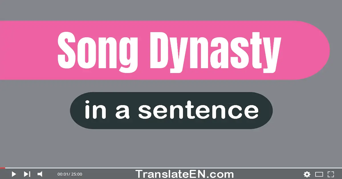 Song Dynasty in a sentence