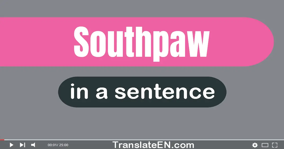 Southpaw in a sentence