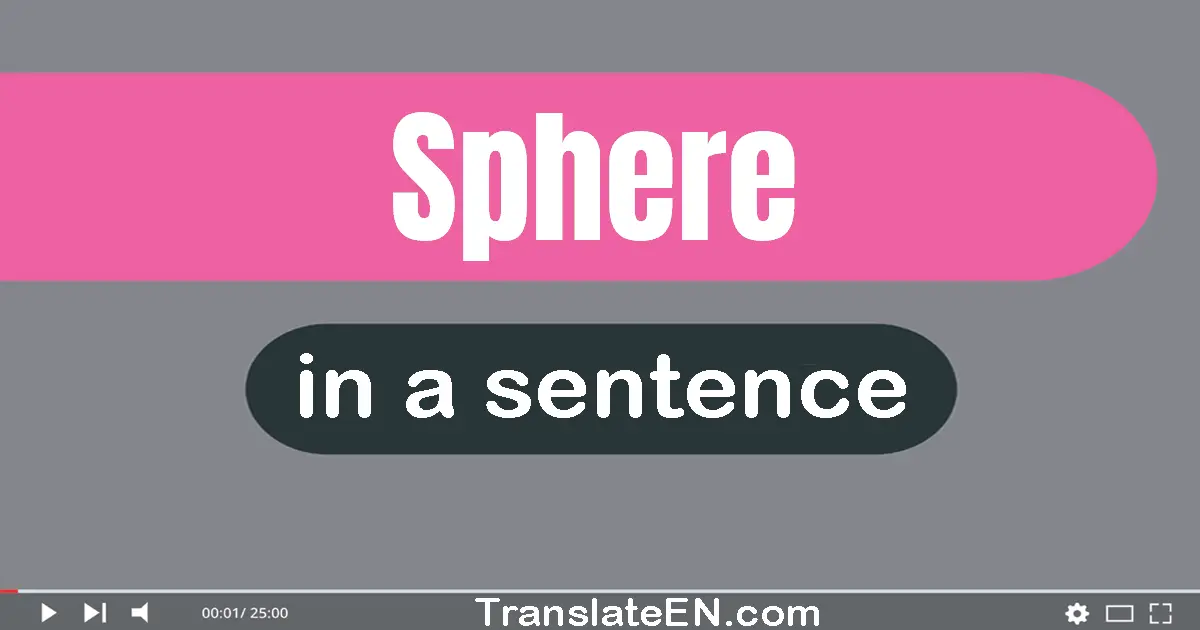 Sphere in a sentence