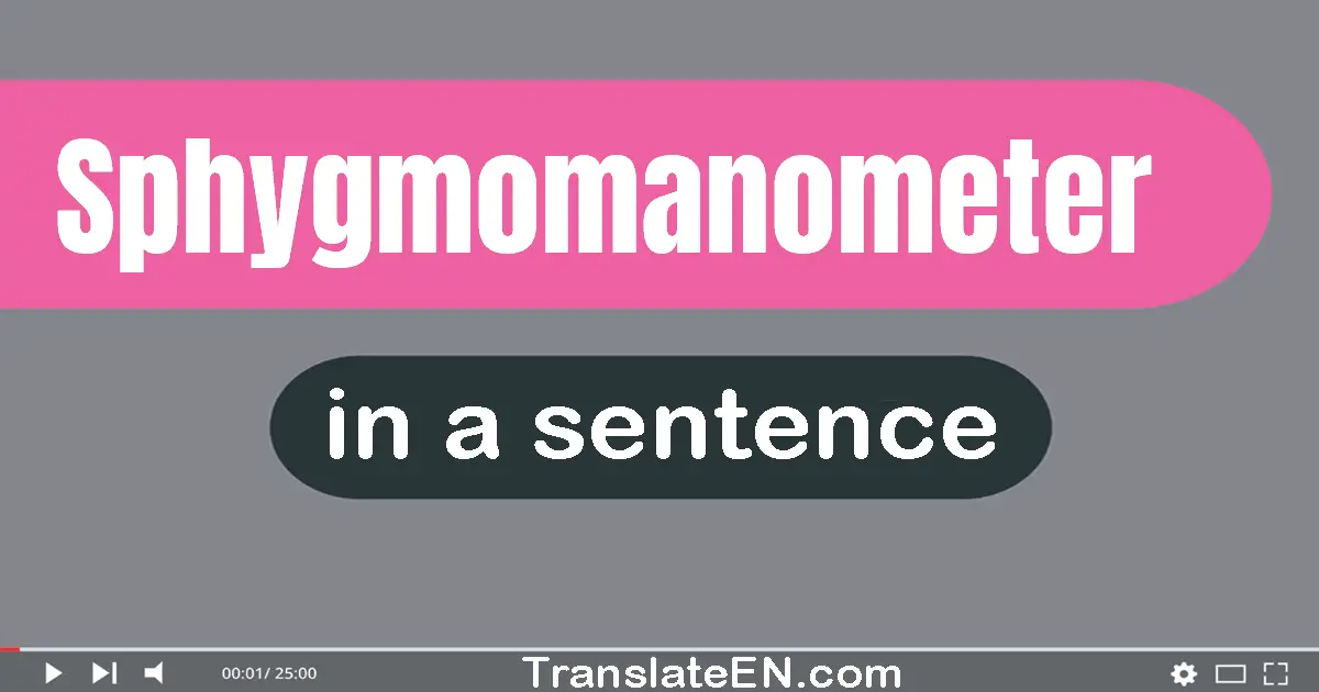 Sphygmomanometer in a sentence