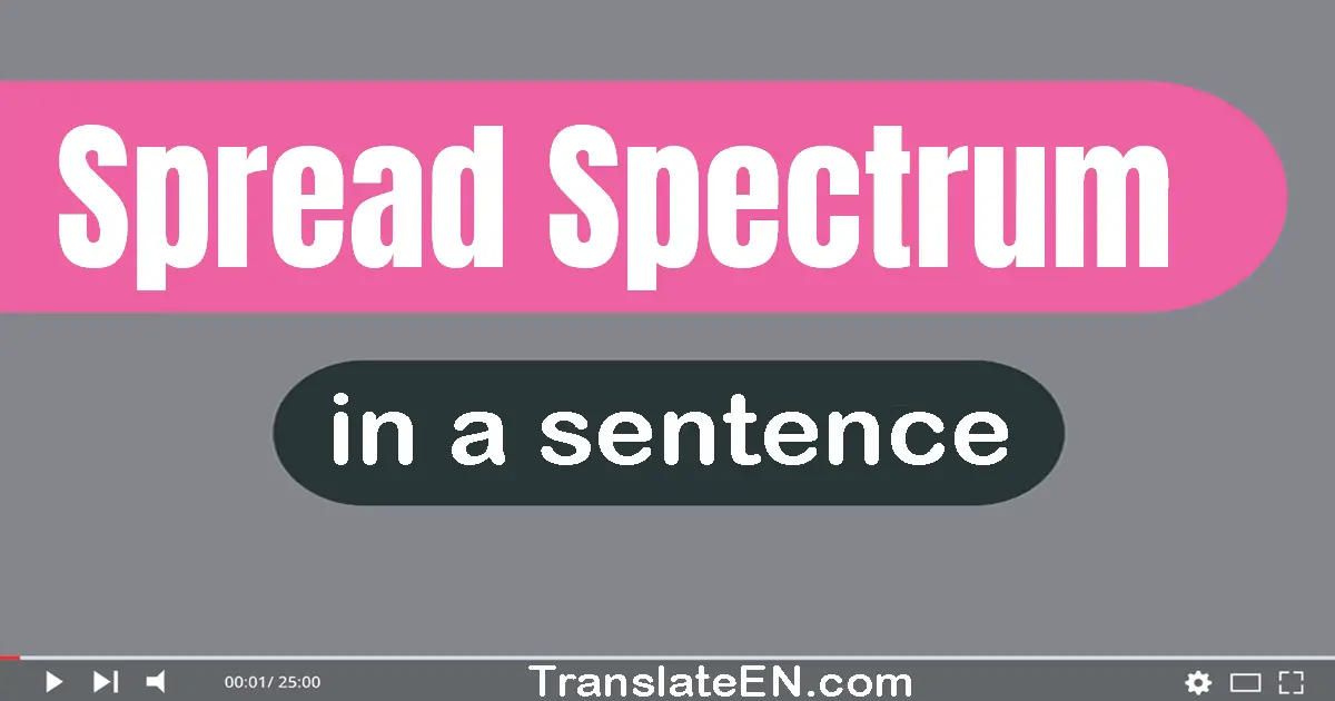 Spread Spectrum in a sentence