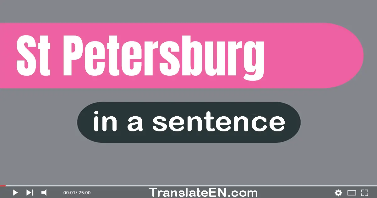 St. Petersburg in a sentence