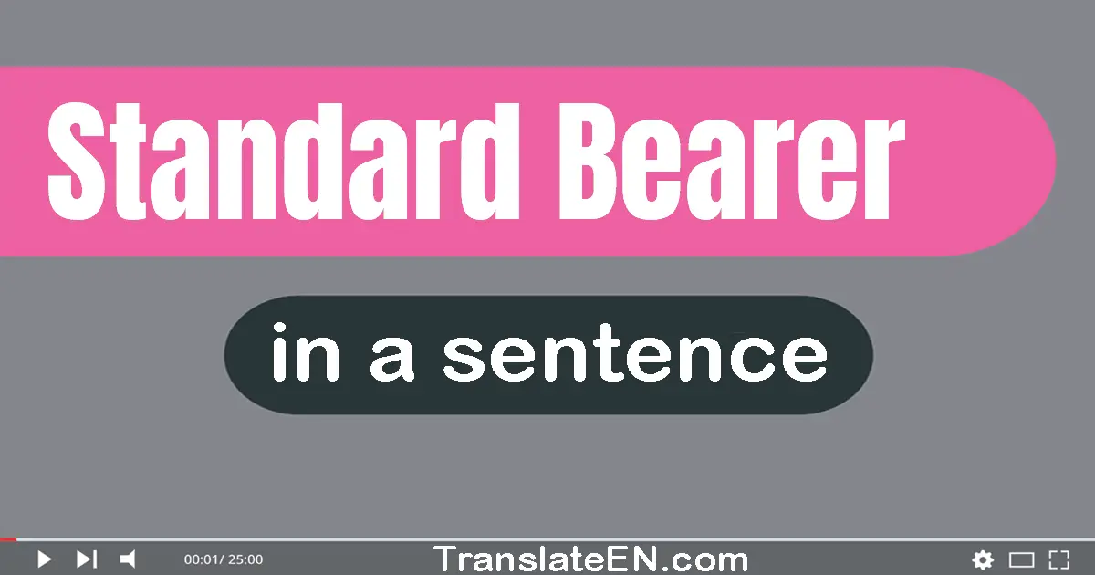 Standard-bearer in a sentence