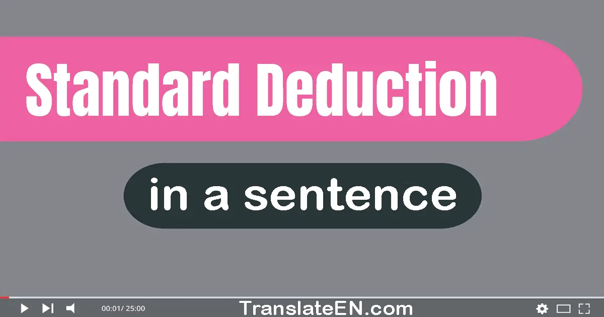 Standard Deduction in a sentence