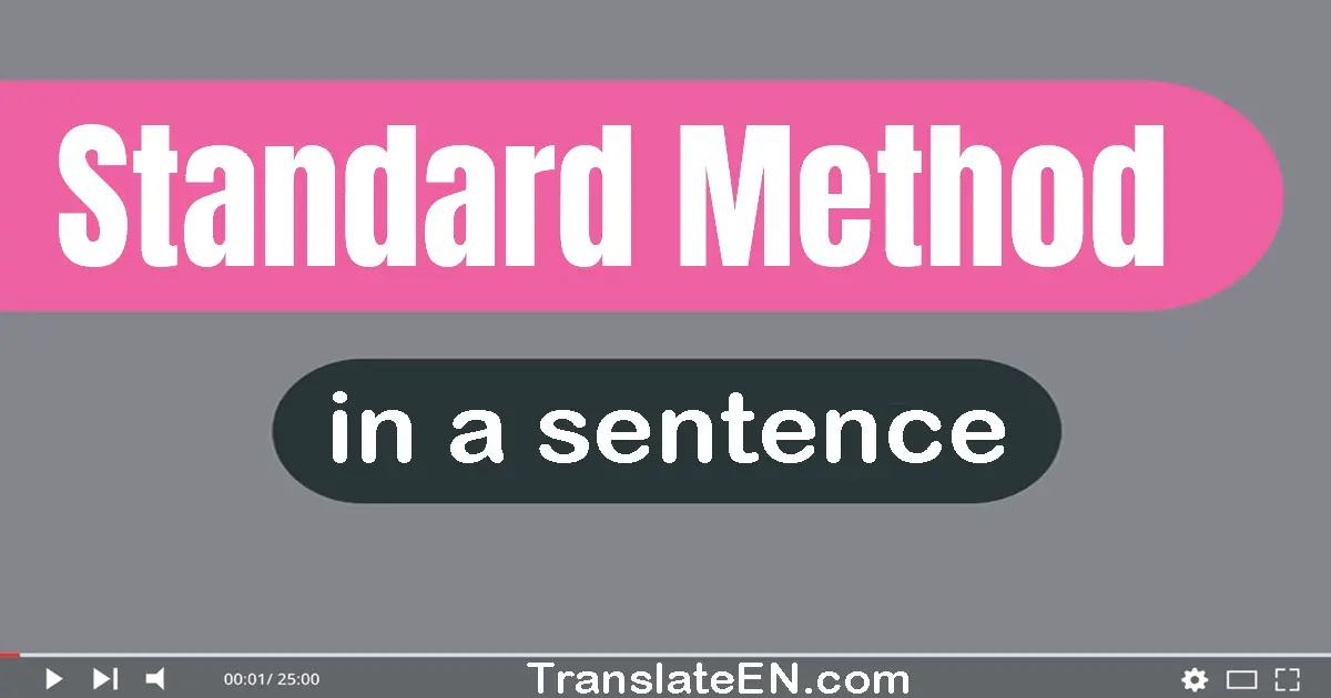 Standard Method in a sentence