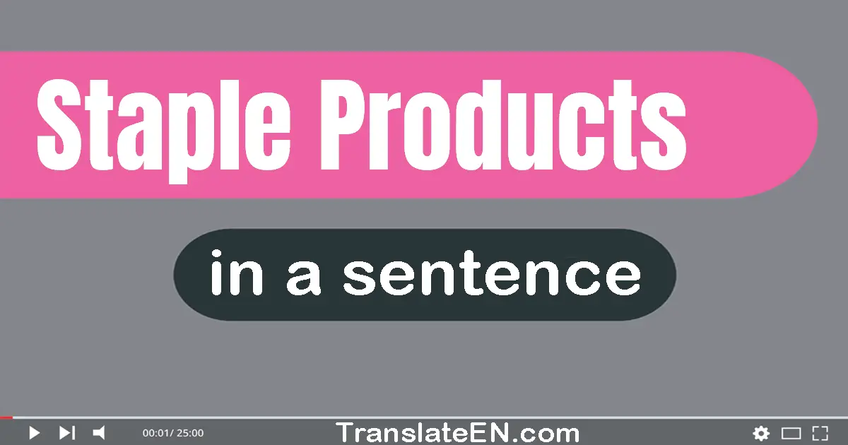 Staple Products in a sentence